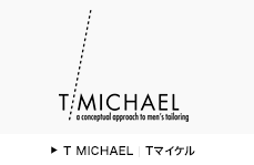 T MICHAEL | Tマイケル